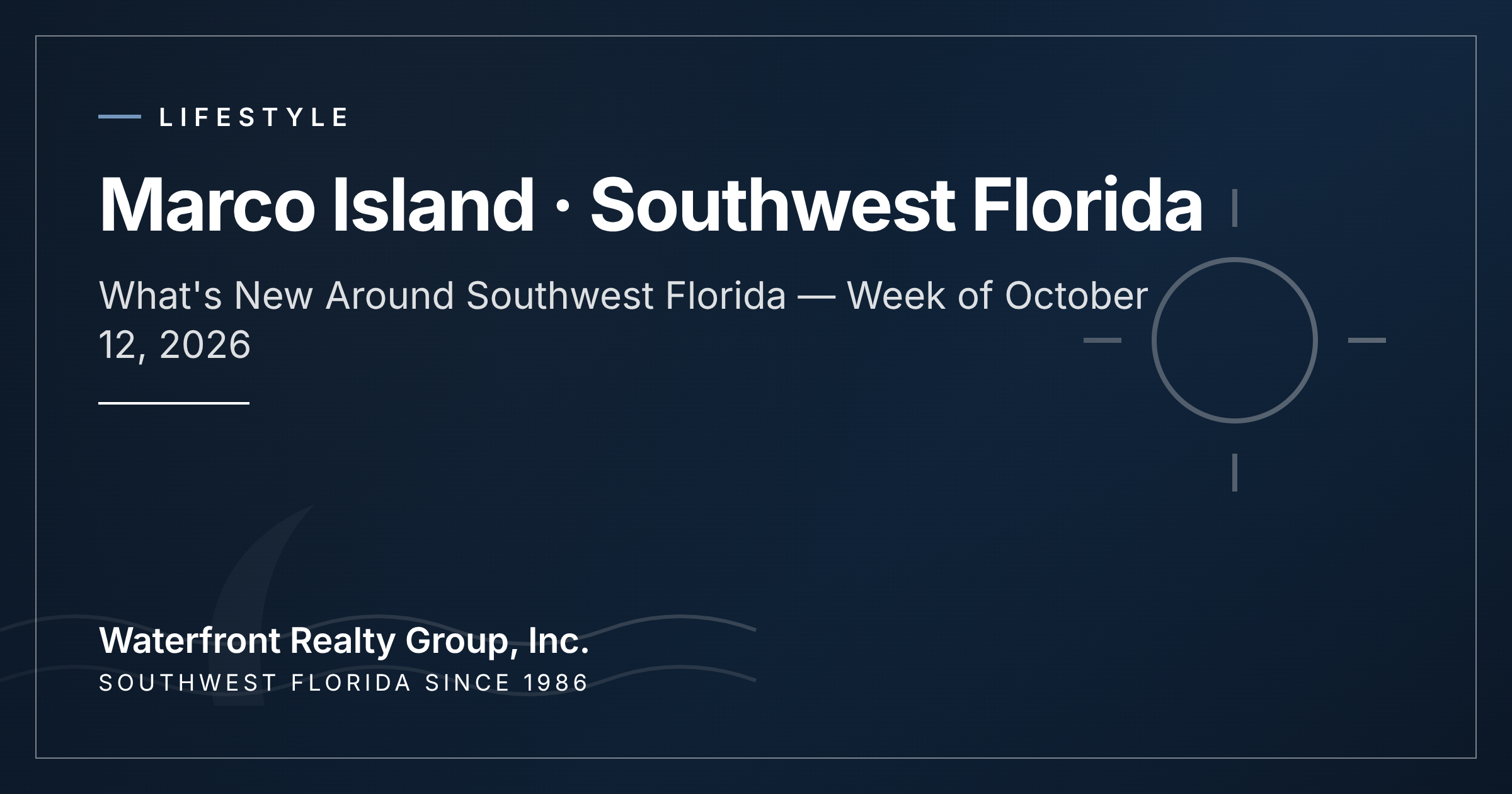 What's New Around Southwest Florida — Week of October 12, 2026